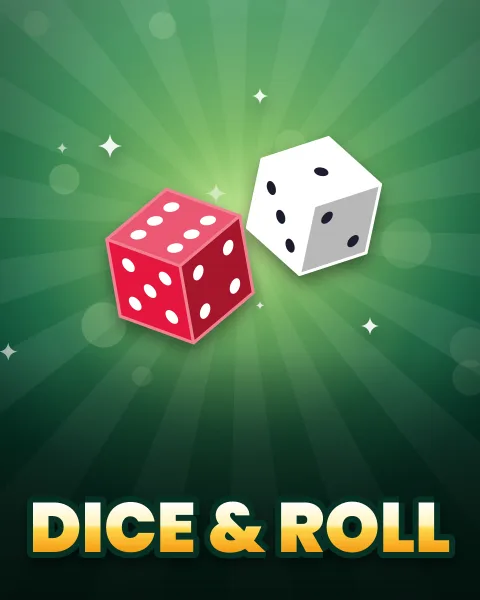 Dice & Roll